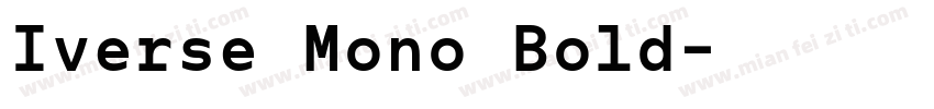 Iverse Mono Bold字体转换